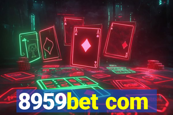 8959bet com
